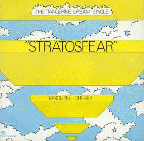 Tangerine Dream : Stratosfear (The Tangerine Dream Single)